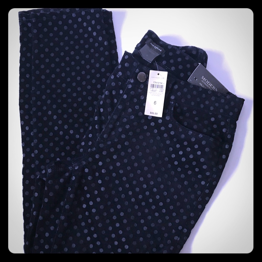 NWT Ann Taylor skinny jeans/pants